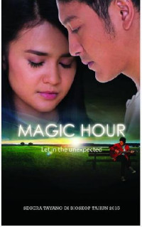 Magic Hour : let in the unexpected