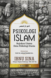 Psikologi Islam : Panduan Memahami Kondisis Jiwa Manusia