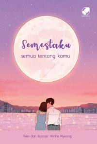 Semestaku semua tentang kamu