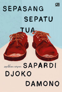 SEPASANG SEPATU TUA